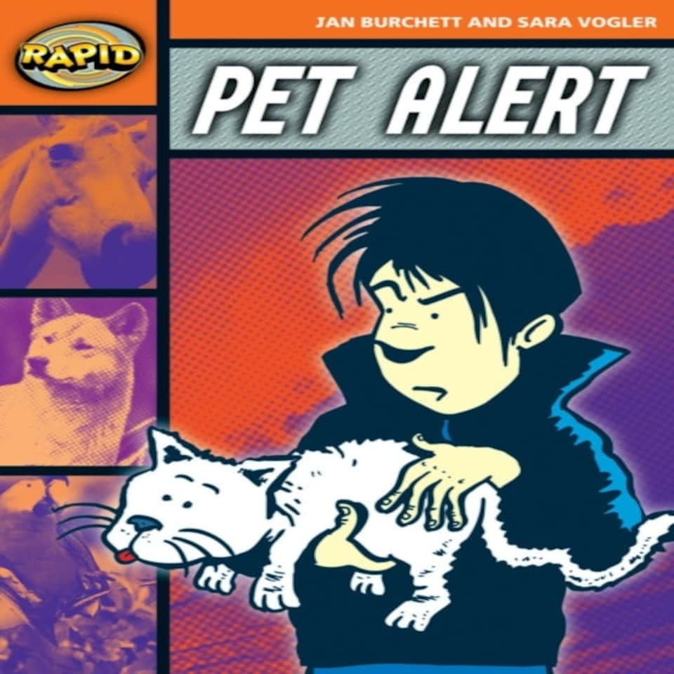 Rapid Reading: Pet Alert (stage 4 Level 4b)