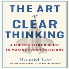 The Art Of Clear Thinking