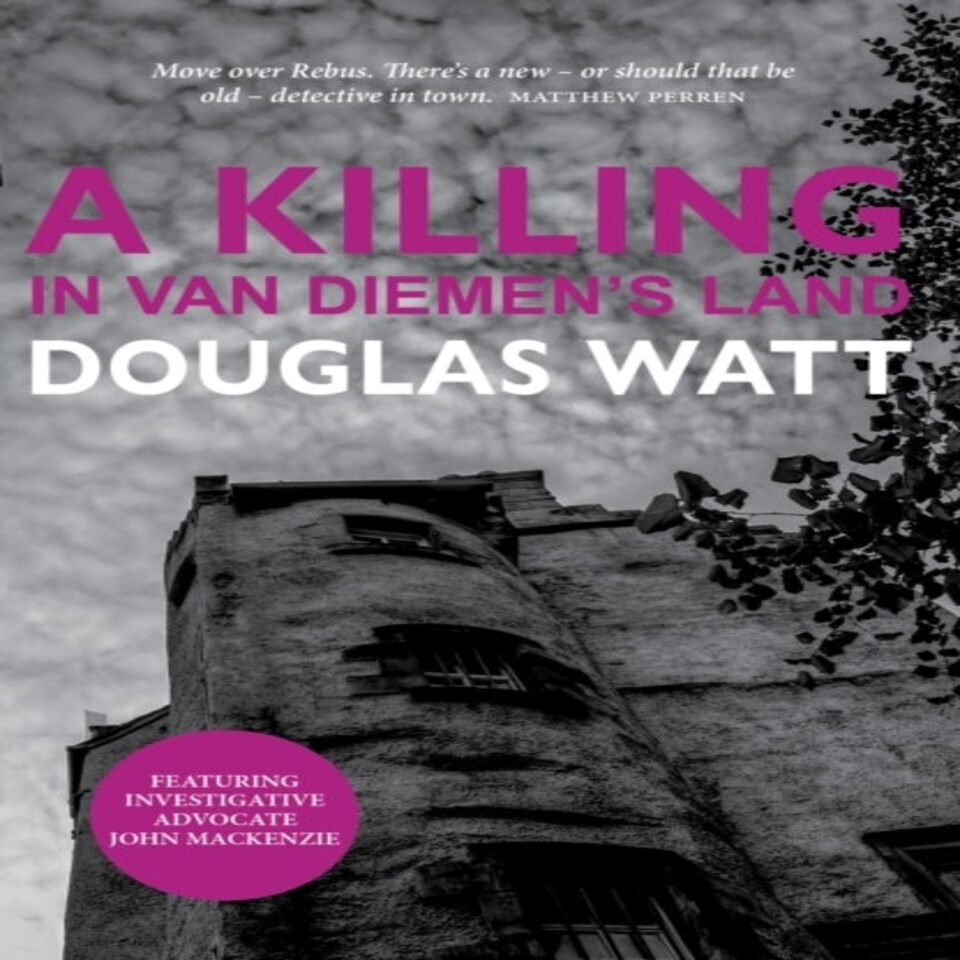 A Killing In Van Diemen's Land