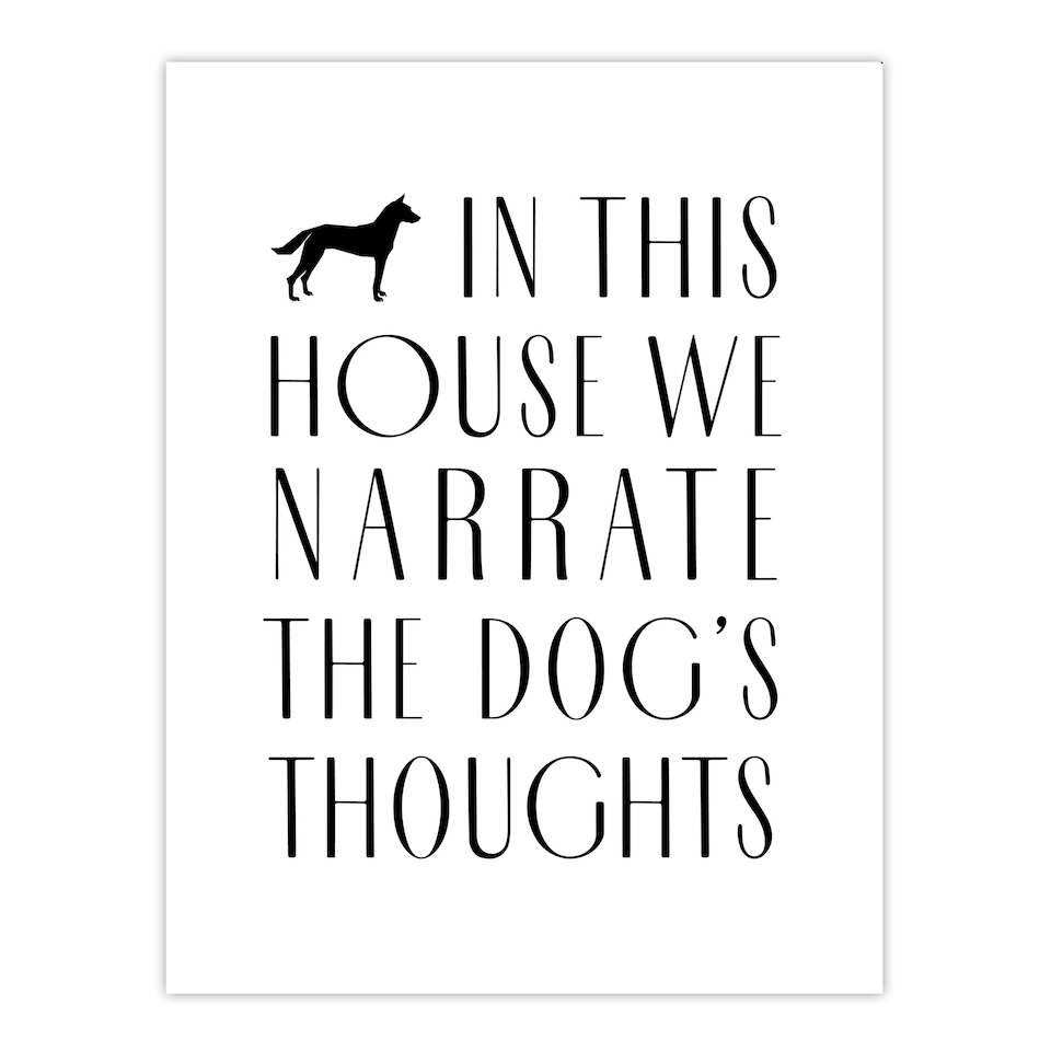 image 1 of In This House We Narrate Dog Thoughts Funny Wall Art Print 12x16 In