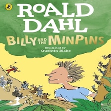 Billy And The Minpins (illustrated By Quentin Blake)