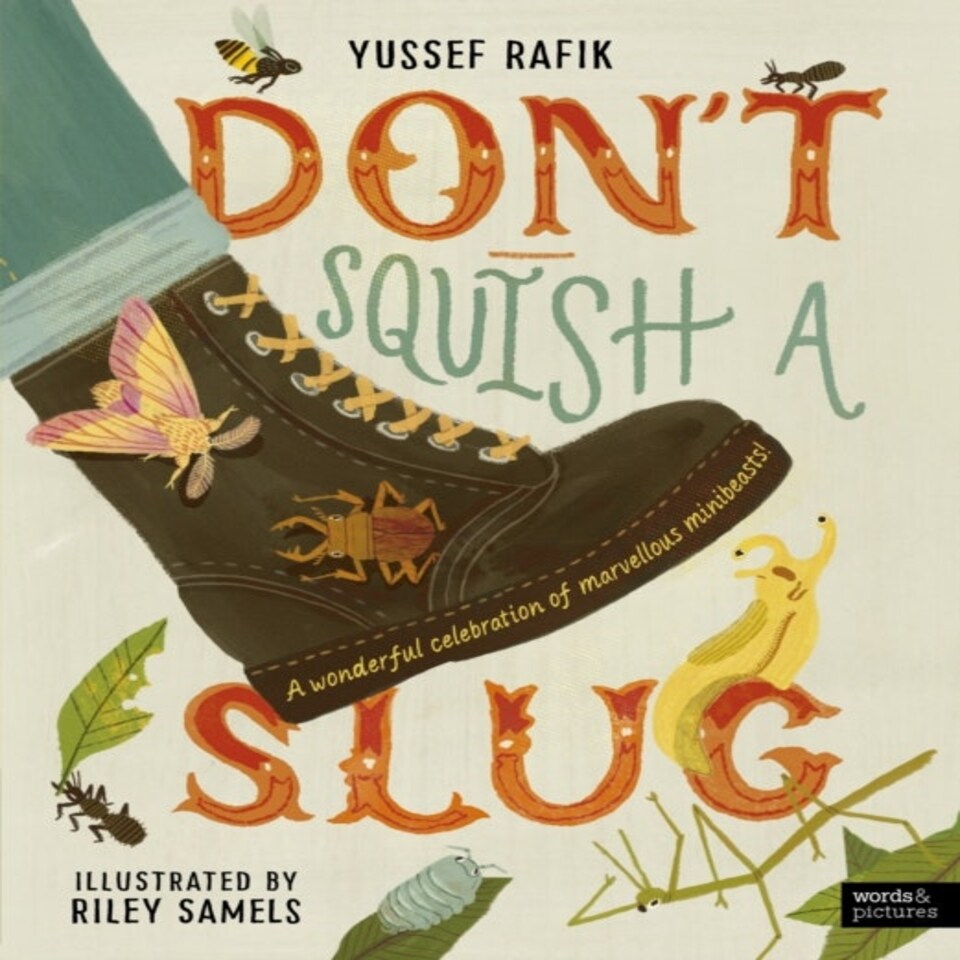 Dont Squish A Slug