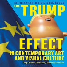 Trump Effect In Contemporary Art & Visua