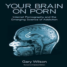 Your Brain On Porn