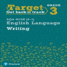 Target Grade 3 Writing Aqa Gcse (9-1) English Language Workbook