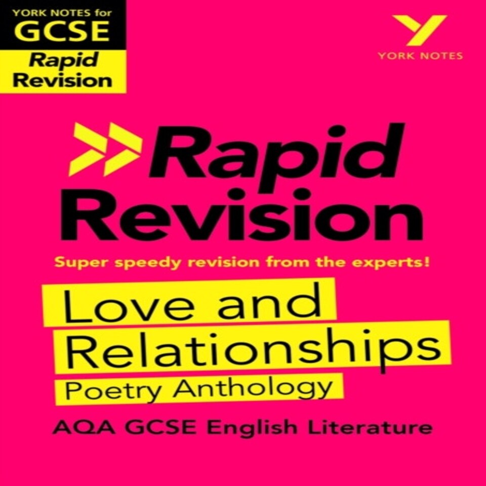 York Notes Rapid Aqa Gcse (revision Guide) Love And Relationships Poetry Anthology - For 2026 2027 Exams
