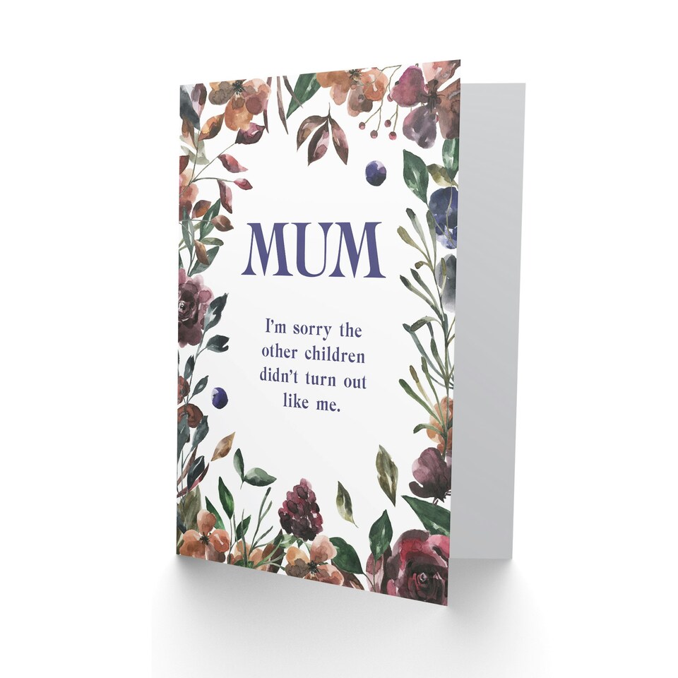 image 1 of Mum Sorry Siblings Didn't Turn Out Like Me Funny Birthday Card