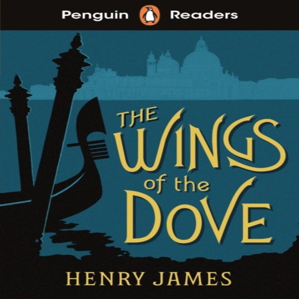Penguin Readers Level 5: The Wings Of The Dove (elt Graded Reader)