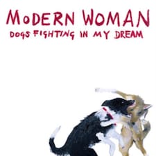 Modern Woman LP Vinyl Record - Dogs Fighting In My Dream