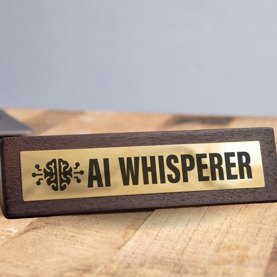 image 1 of Wooden Desk Sign - AI Whisperer