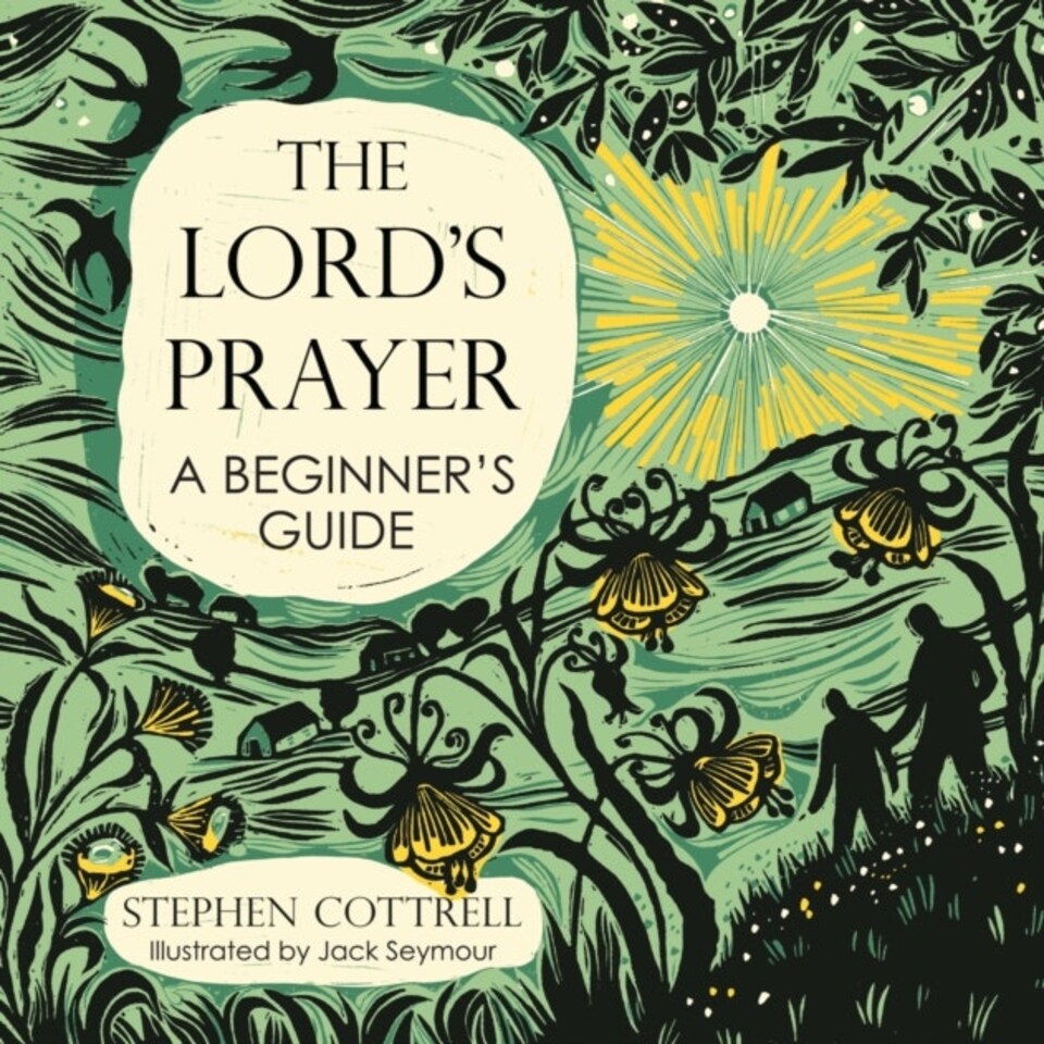 Lords Prayer A Beginners Guide