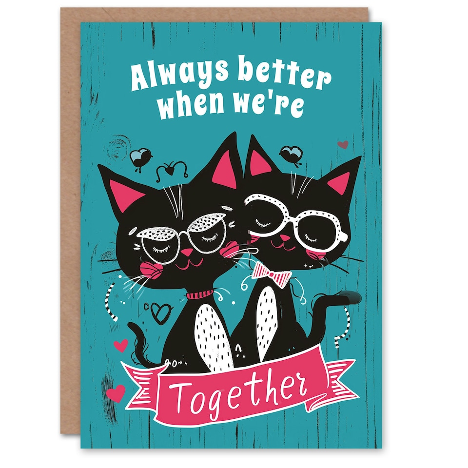 image 1 of Always Better To Get Love Cats Anniversary Valentines Her Wife Card