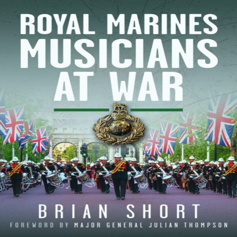 Royal Marines Musicians At War