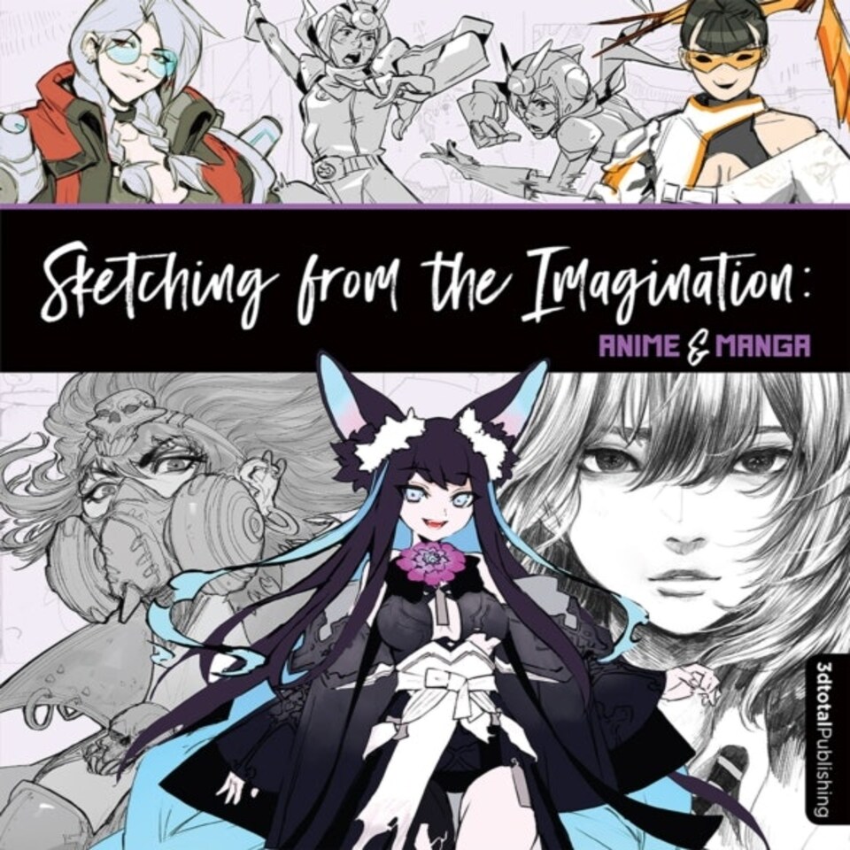 Sketching From The Imagination: Anime & Manga