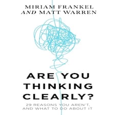 Are You Thinking Clearly?