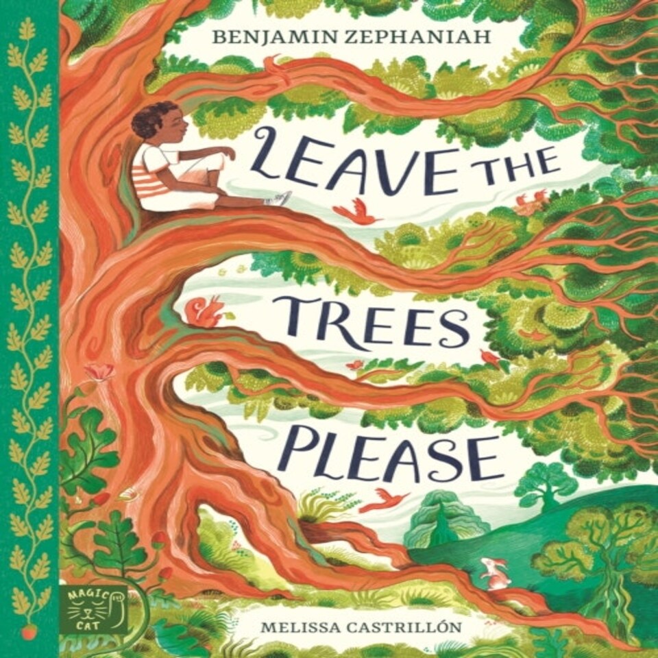 Leave The Trees Please