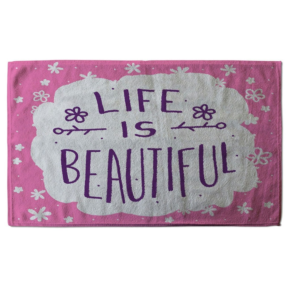 image 1 of Life Is Beautiful (Kitchen Towel)