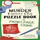 image 1 of The Murder Mystery Club Puzzle Book: A Front-page Crime