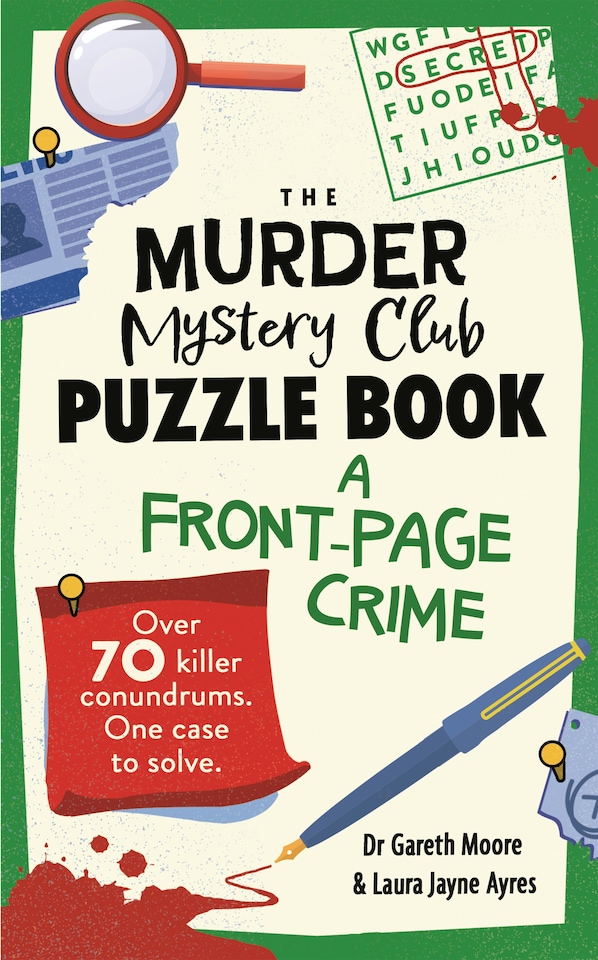 image 1 of The Murder Mystery Club Puzzle Book: A Front-page Crime