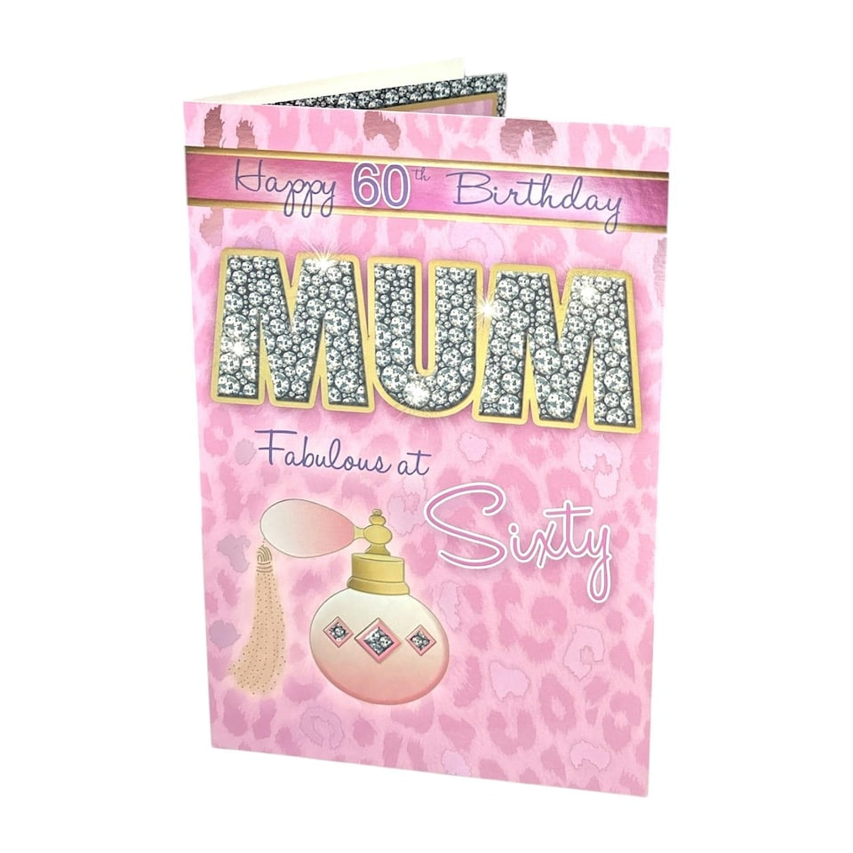 image 1 of Age 60th Birthday Mum Fabulous At Sixty Sentiment 60 Birthday Greeting Card