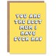 image 1 of Best Ever Had Cheeky My Mum Funny Birthday Card