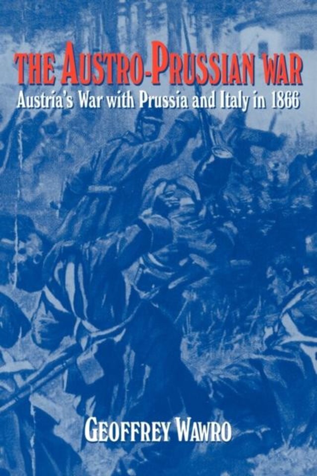 The Austro-Prussian War Paperback Book