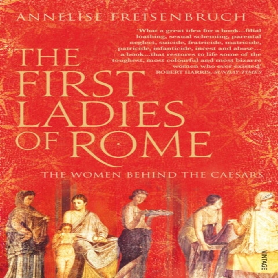 The First Ladies Of Rome