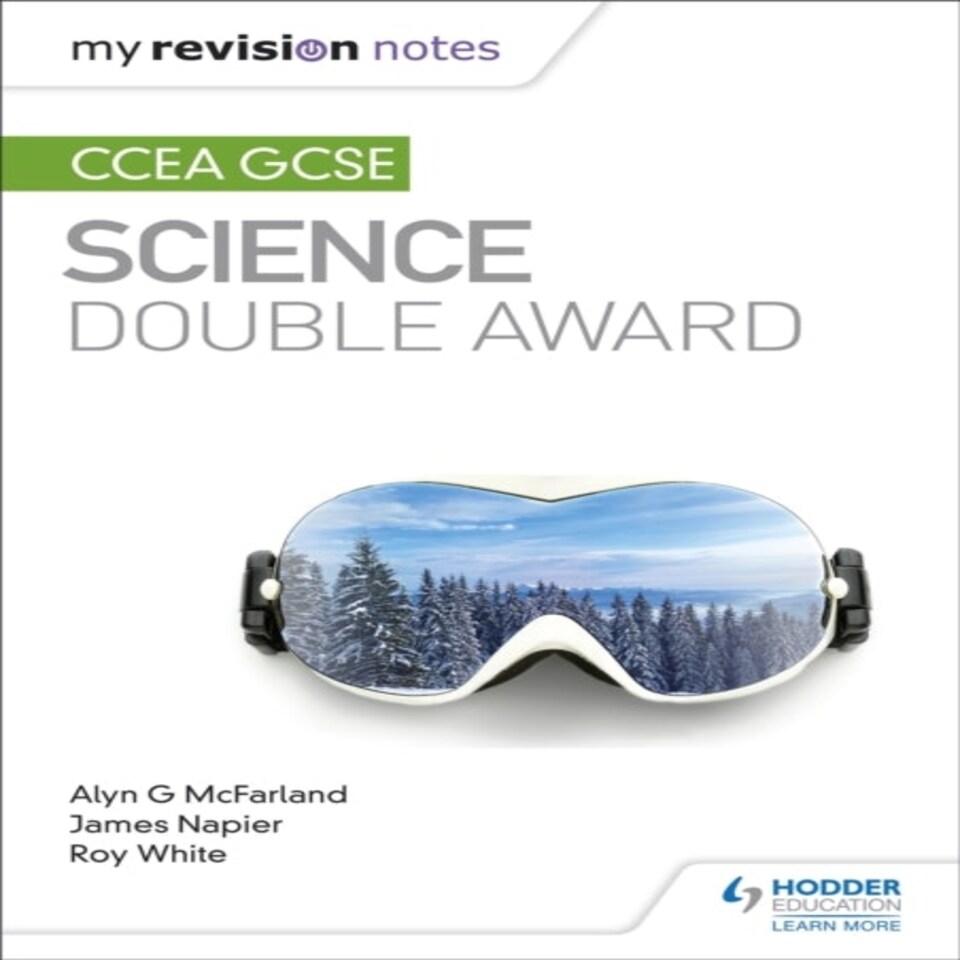 My Revision Notes: Ccea Gcse Science Double Award