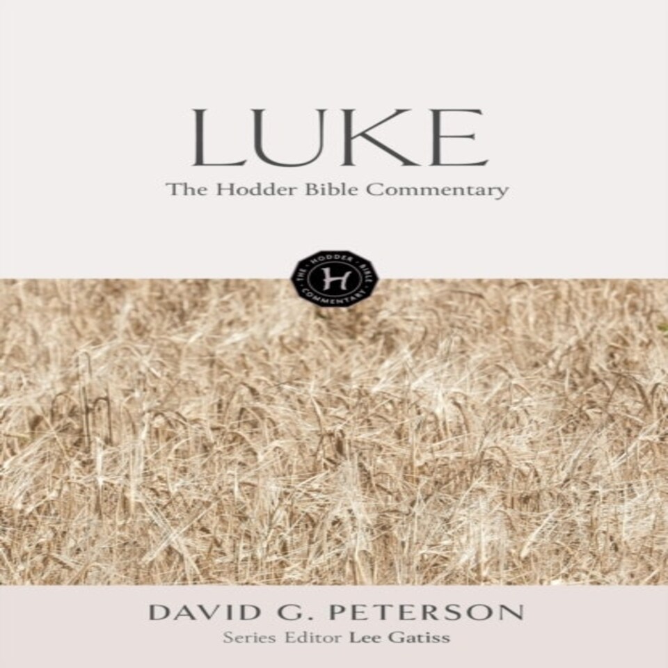 Hodder Bible Commentary Luke