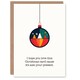 image 1 of Hope You Love This It's Also Your Present Funny Blank For Him Or Her Art Christmas Card