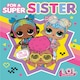 image 3 of LOL Surprise Sister Birthday Card