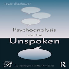 Psychoanalysis & The Unspoken