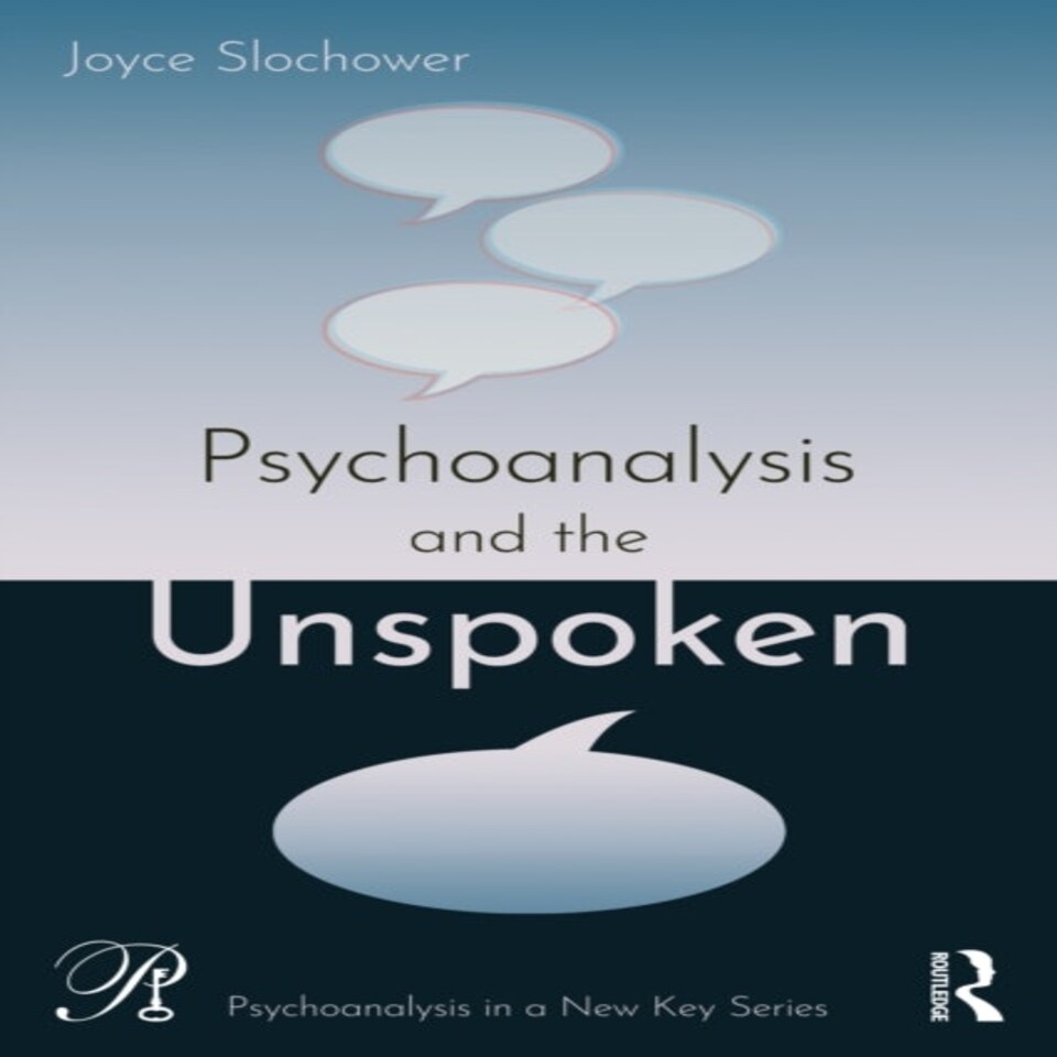 Psychoanalysis & The Unspoken