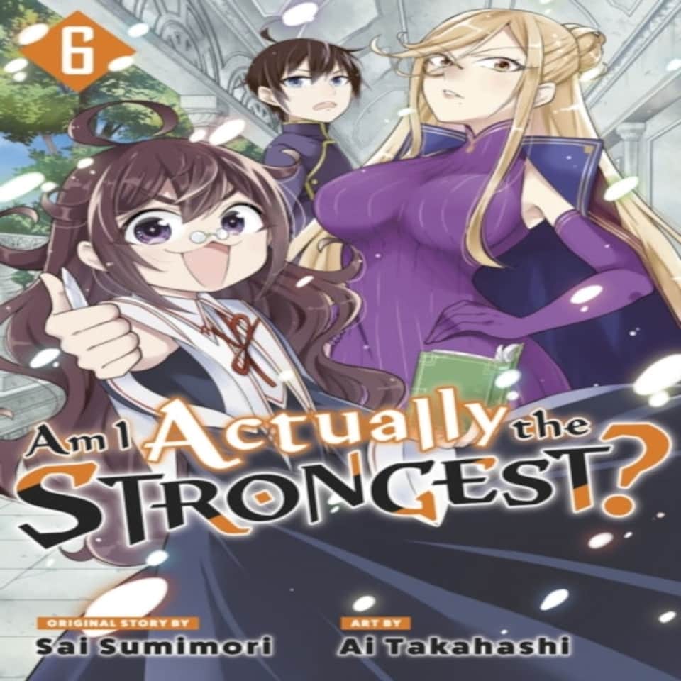 Am I Actually The Strongest 6
