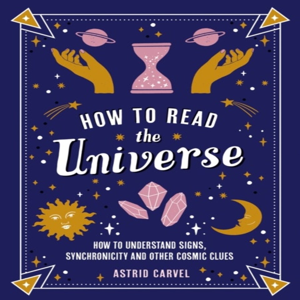 How To Read The Universe