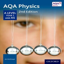 Aqa Physics: A Level Year 1 And As (aqa A Level Sciences 2014)