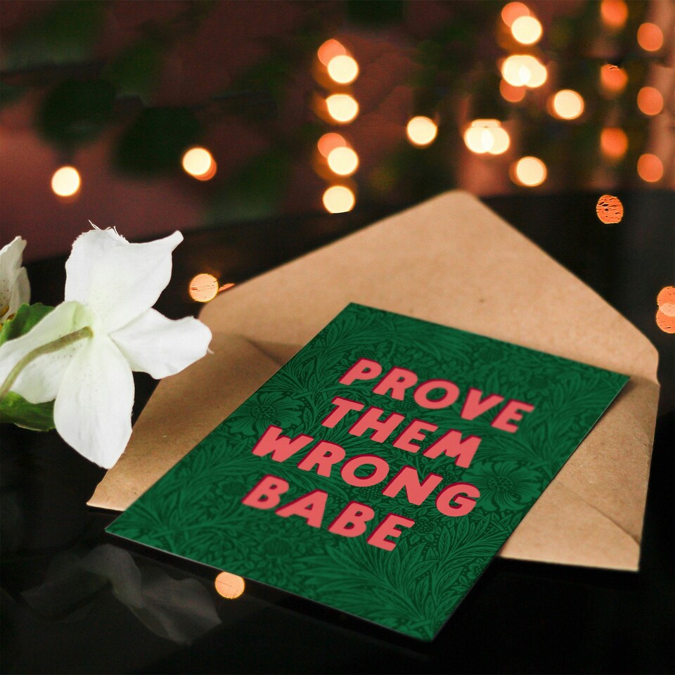 image 1 of Prove Them Wrong Babe Floral Motivational Art Card