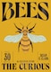 image 1 of Bees: A Guide For The Curious