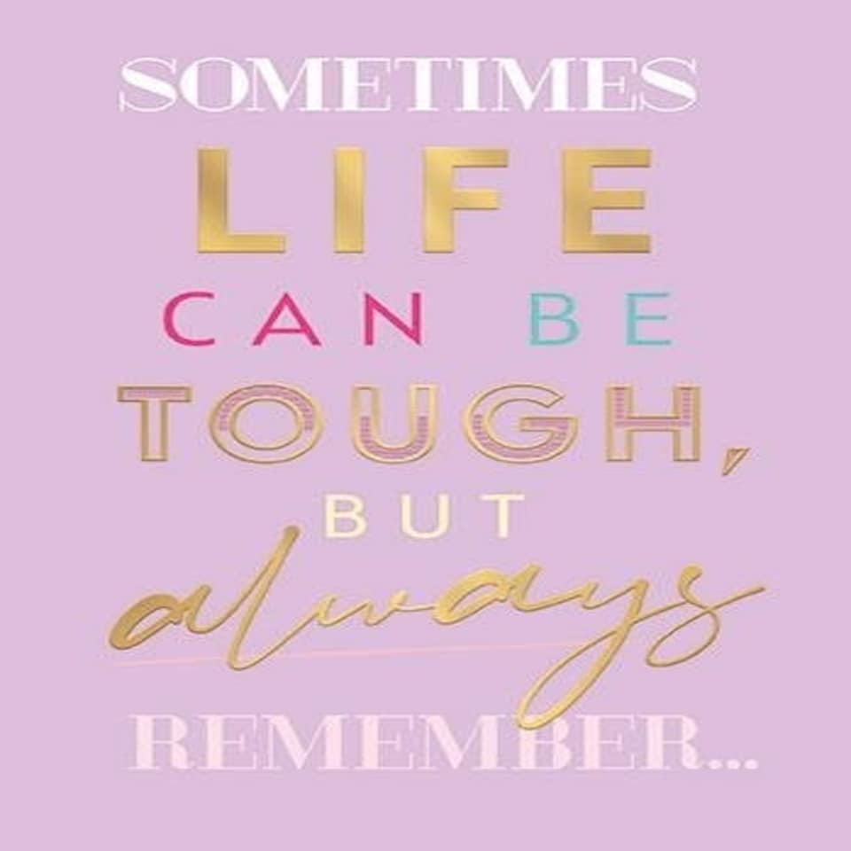 Words 'n' Wishes Life Can Be Tough, Thinking of you Card, Pink 17.6 x 12.7