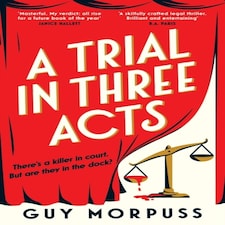 Trial In Three Acts