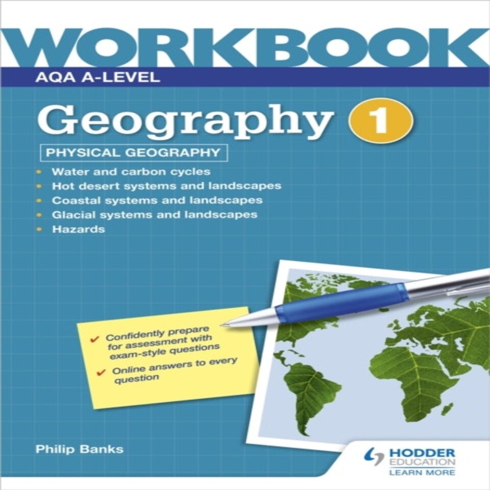 Aqa A-level Geography Workbook 1: Physical Geography