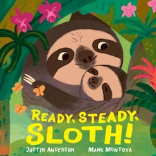 Ready Steady Sloth!
