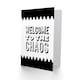 image 2 of Welcome To The Chaos Black White Modern Funny Housewarming Card