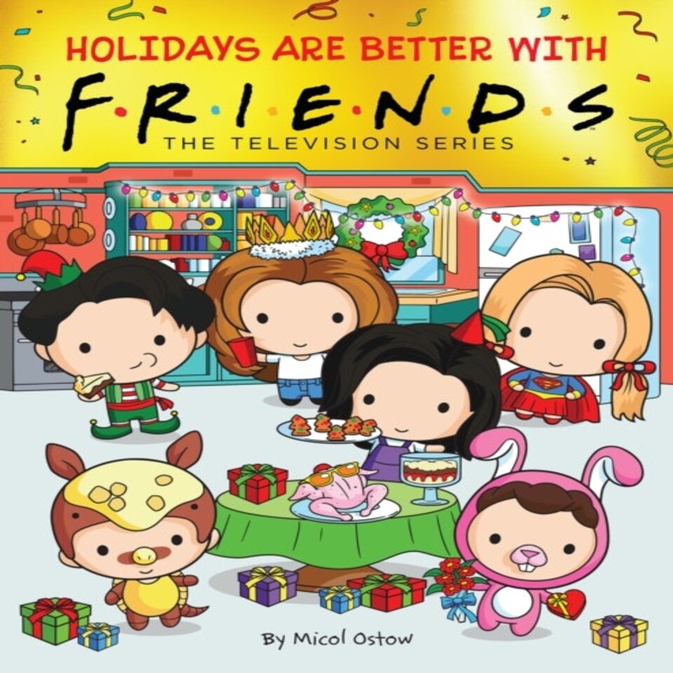 Holidays Are Better With Friends
