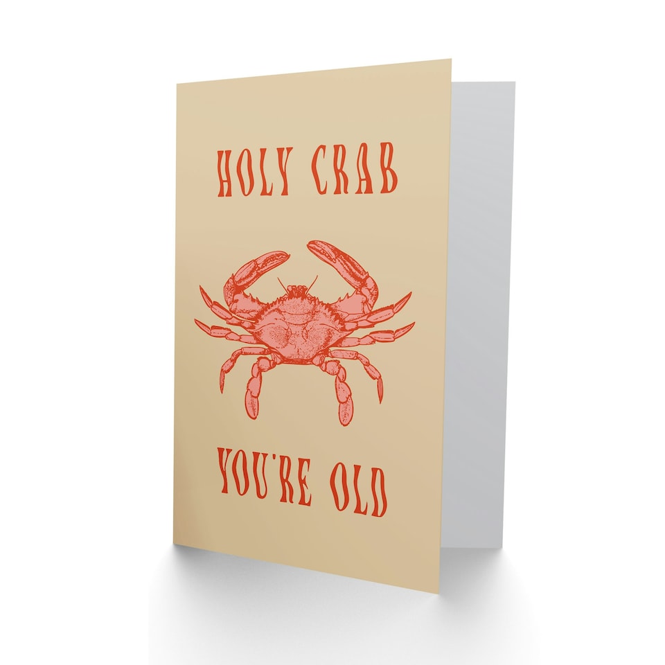 image 1 of Holy Crab You're Old Funny World Pun Humour Birthday Card