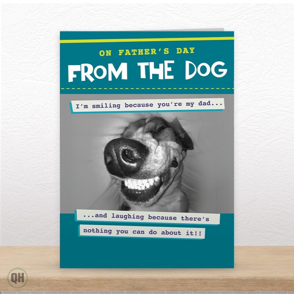 image 1 of Smiling Because You're My Dad - From The Dog - Father's Day Card