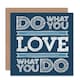 image 1 of Do What You Love Illustration Quote Card