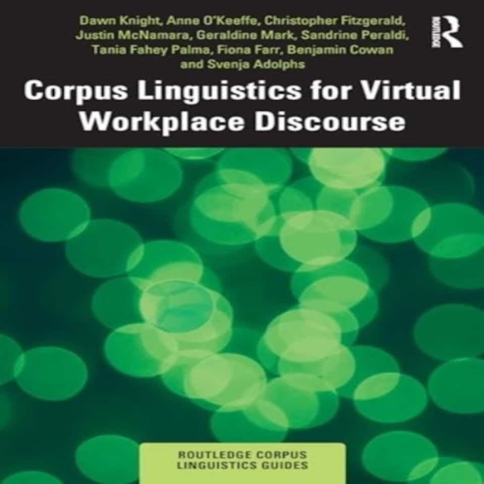 Corpus Linguistics For Virtual Workplac