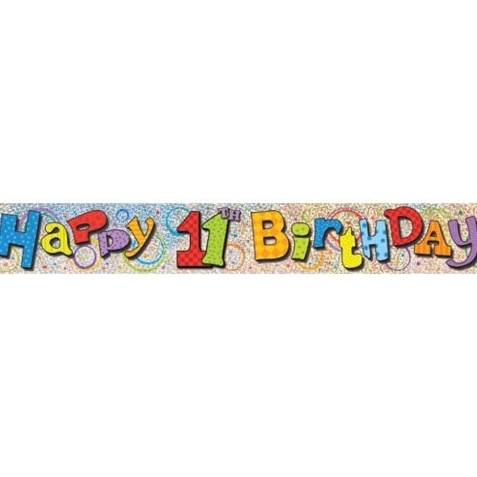 Happy 11th Birthday Prismatic Foil Banner 365cm