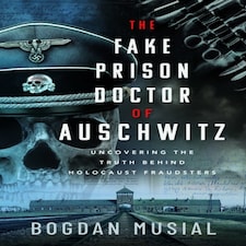 Fake Prison Doctor Of Auschwitz